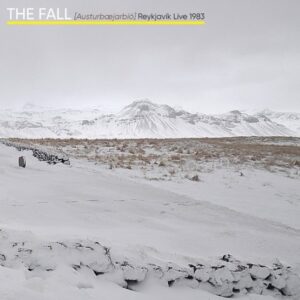 Fall - [Austuraejarbio] - Reykjavik Live 1983 - 5013929179714 - CHERRY RED