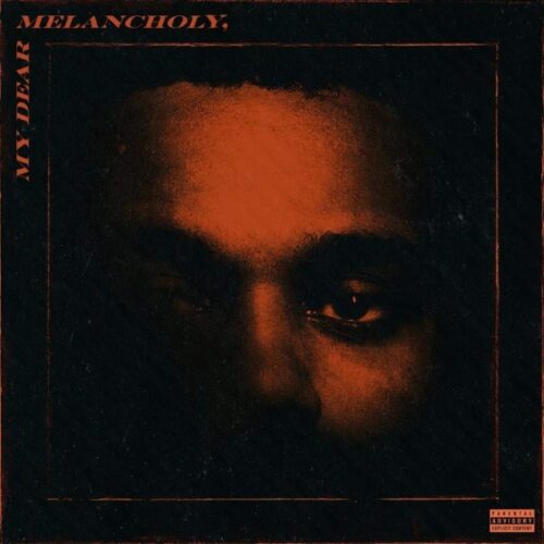 The Weeknd - My Dear Melancholy - 602508236433 - ISLAND