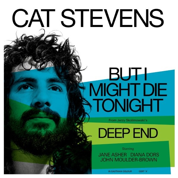 Cat Stevens - But I Might Die Tonight (Light Blue 7") - 602508644597 - ISLAND