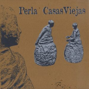 Perla - CasasViejas - DCP011 - DE'FCHILD PRODUCTIONS