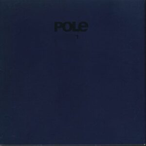 Pole - POLE1 - POLE1LP - MUTE