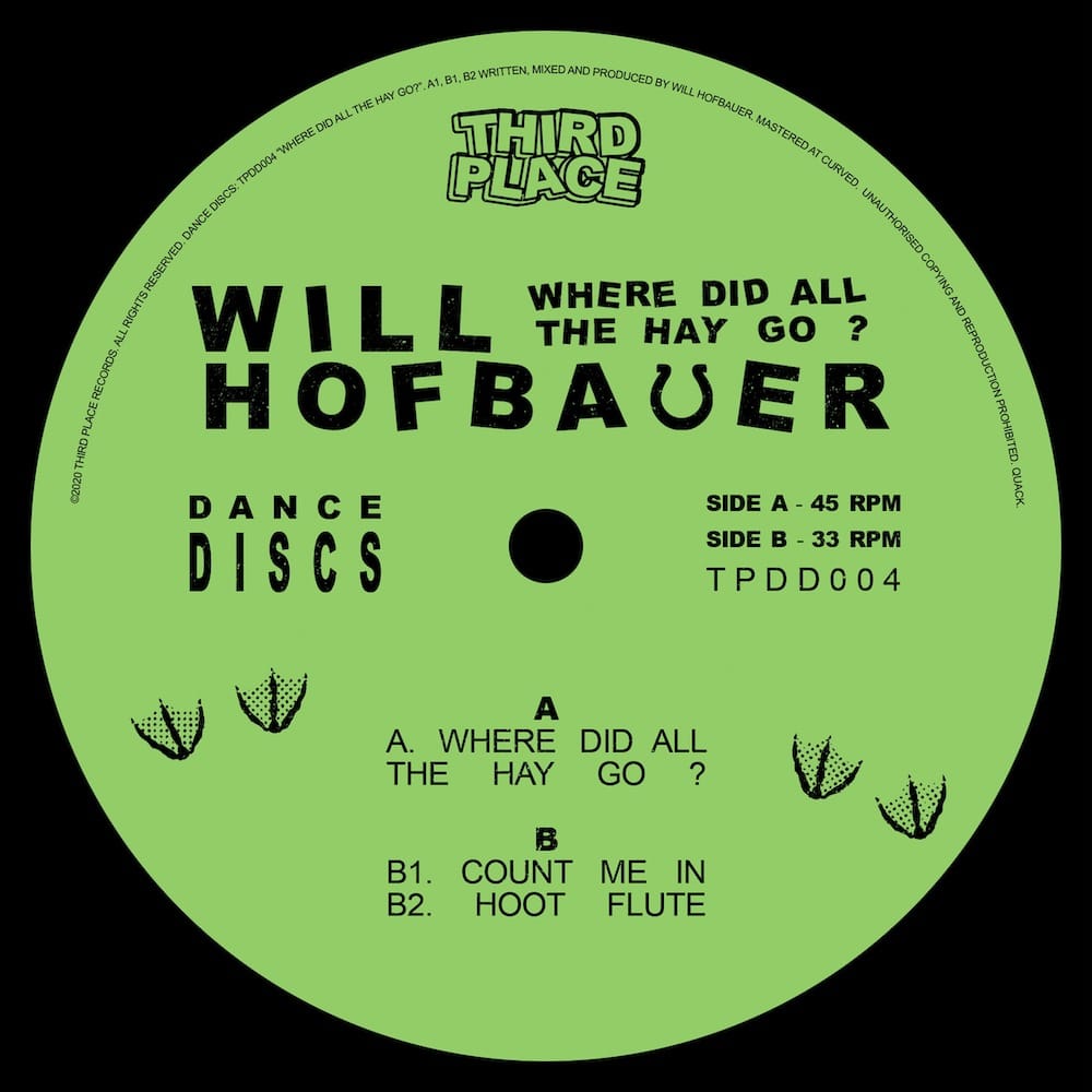 Will Hofbauer - Where Did All The Hay Go? - TPDD004 - THIRD PLACE