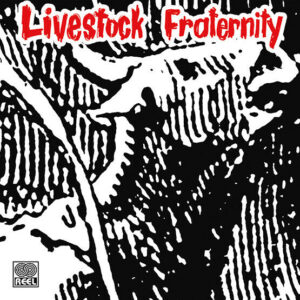 Fraternity - Livestock - 5022221016160 - REEL MUSIC
