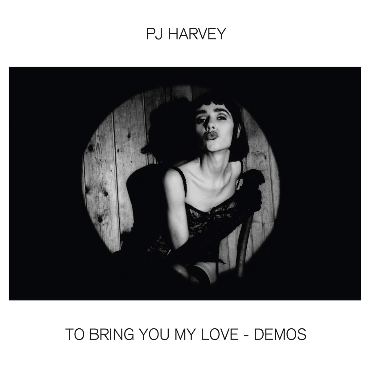 PJ Harvey - To Bring You My Love - Demos - 602508964763 - ISLAND