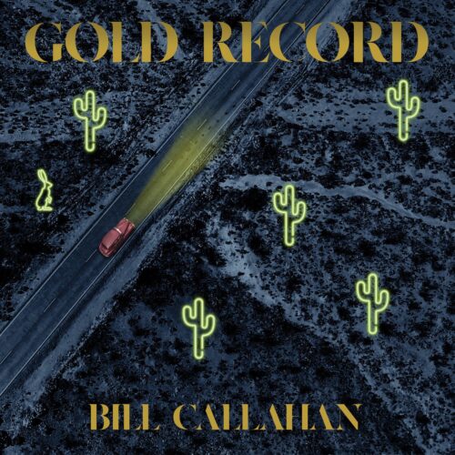 Bill Callahan - Gold Record - DC760 - DRAG CITY
