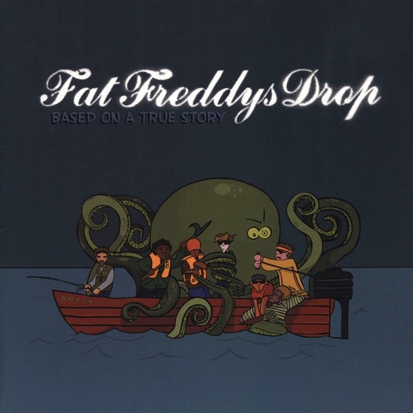 Fat Freddy's Drop - Based On A True Story - DRP007LP - THE DROP