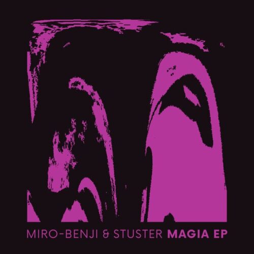 Miro-Benji & Struster - Magia EP - ELOSSA04 - ELOSSA