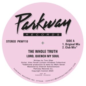 Whole Truth - Lord Quench My Soul - PKWY10 - PARKWAY RECORDS