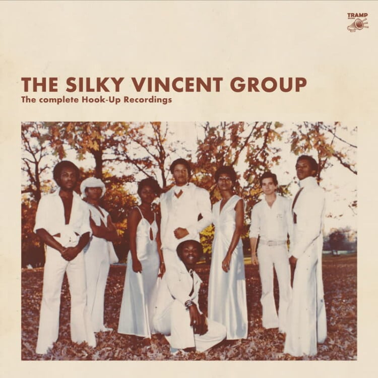 Silky Vincent Group - The Complete Hook Up Recordings - TRLP9092 - TRAMP RECORDS