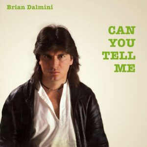Brian Dalmini - Can You Tell Me - MAXI1046 - ZYX RECORDS