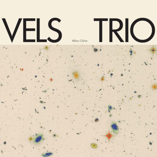Vels Trio - Yellow Ochre (Black) - RS037LP - RHYTHM SECTION