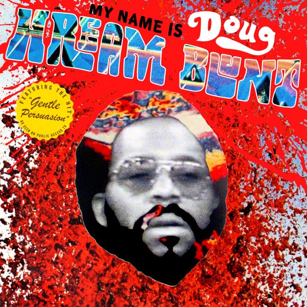 Doug Hream Blunt - My Name Is Doug Hream Blunt - LB0083LP - LUAKA BOP
