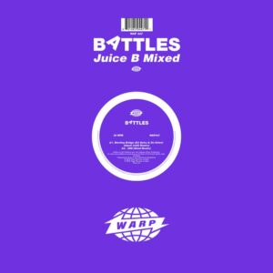 Battles - Juice B Remixed (Delroy Edwards