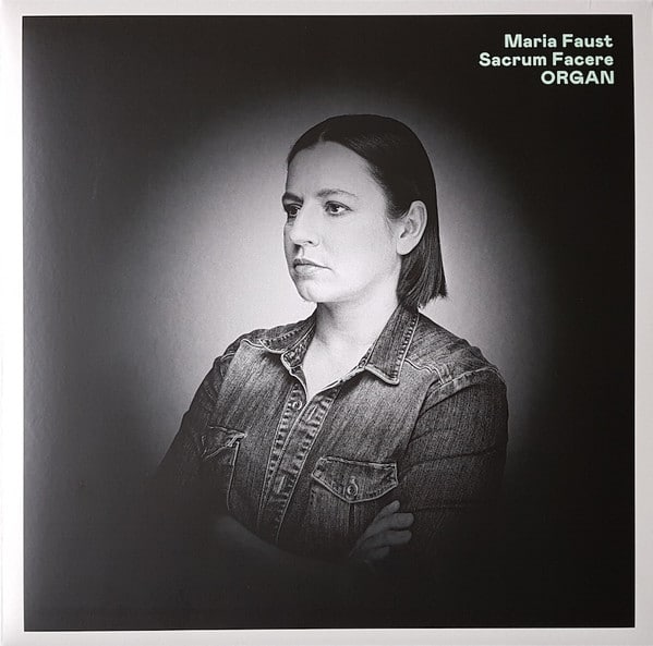 Maria Faust - Sacrem Facere ORGAN - STULP20071 - STUNT RECORDS