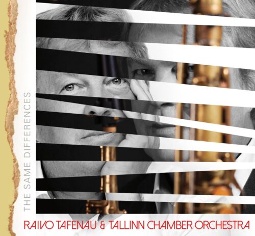 Raivo Tafenau/Tallinn Chamber Orchestra - The Same Differences - 6417138675316 -