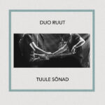 Duo Ruut - Tuule Sõnad - 768563266591 -