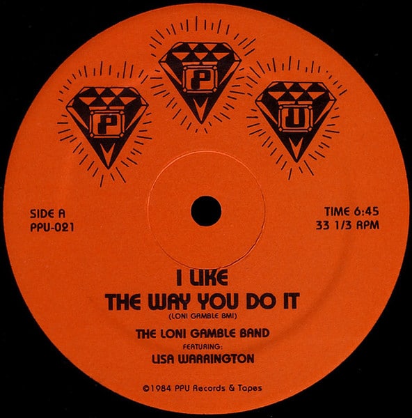 The Loni Gamble Band - I Like The Way You Do It - PPU-021 - PEOPLES POTENTIAL UNLIMITED