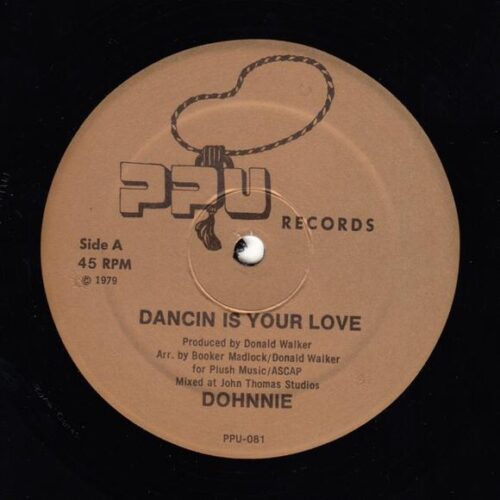 Dohnnie - Dancin Is Your Love - PPU-081 - PEOPLES POTENTIAL UNLIMITED