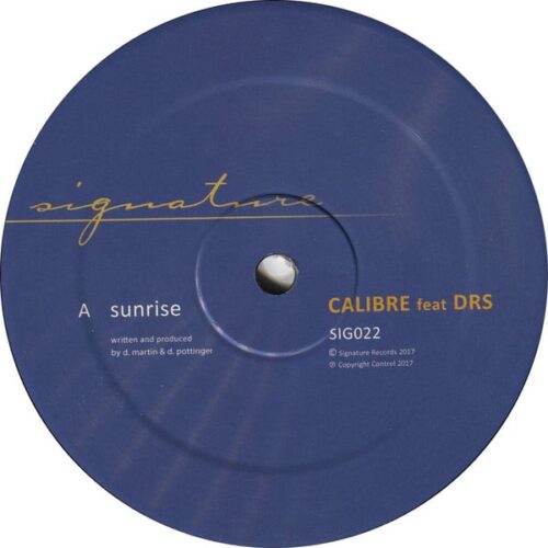 Calibre & DRS - Sunrise - SIG022 - SIGNATURE
