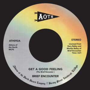 Brief Encounter - Get A Good Feeling - ATH092 - ATHENS OF THE NORTH