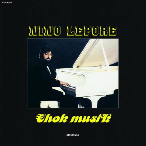 Nino Lepore - Chok Musik - BSTX080 - BEST RECORD