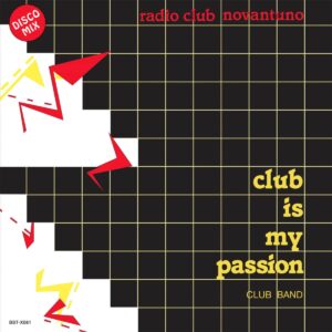 Club Band - Club Is My Passion - BSTX081 - BEST RECORD