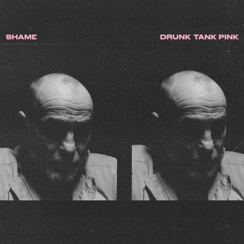 Shame - Drunk Tank Pink (ltd. Opaque Pink Vinyl) - DOCLPC1204 - DEAD OCEANS