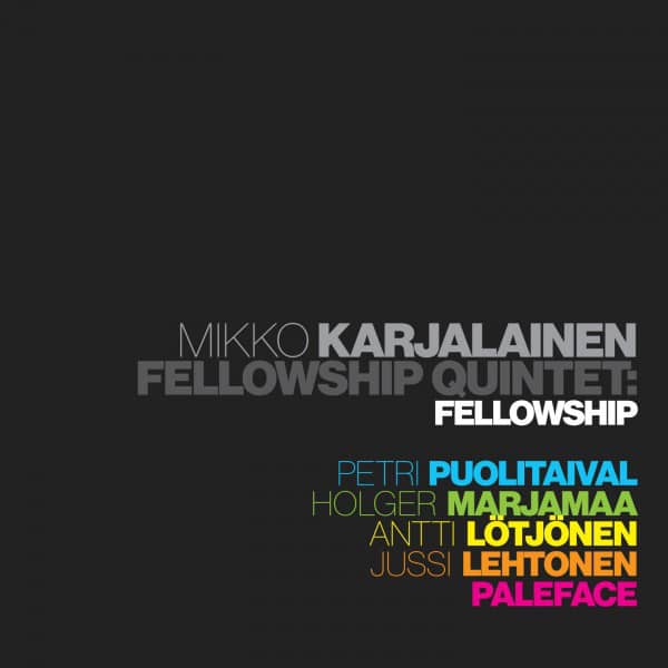 Mikko Karjalainen Fellowship Quintet - Fellowship - ECD-2020126 - ECLIPSE MUSIC