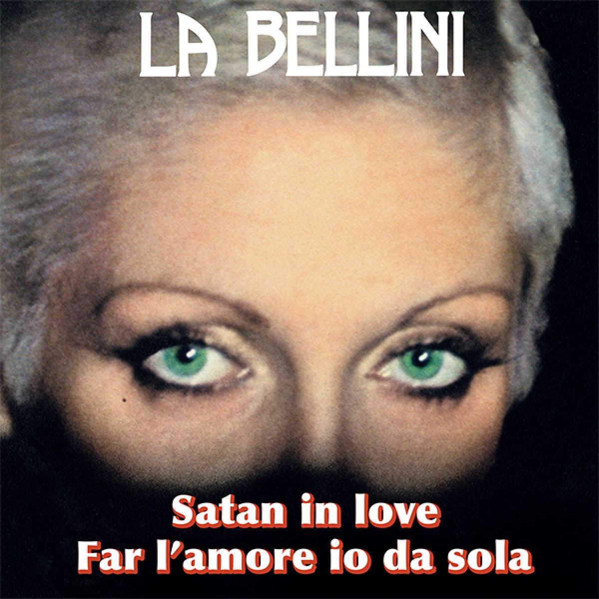 La Bellini - Satan In Love - GR1277 - GROOVIN RECORDS