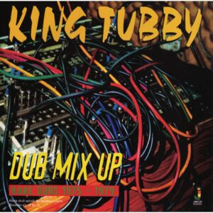King Tubby - Dub Mix Up - JRLP016 - JAMAICAN