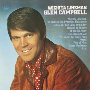 Glen Campbell - Wichita Lineman - 602557280913 - UNIVERSAL MUSIC