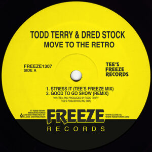 Todd Terry - Move To The Retro - FREEZE1307 - FREEZE RECORDS