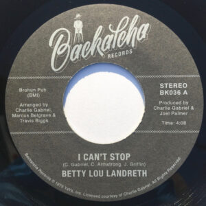 Betty Lou Landreth - I Can't Stop - Vocal - BK036 - BACKATCHA RECORDS