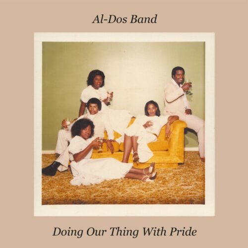 Al-Dos Band - Doing Our Thing With Pride - KALITALP006 - KALITA
