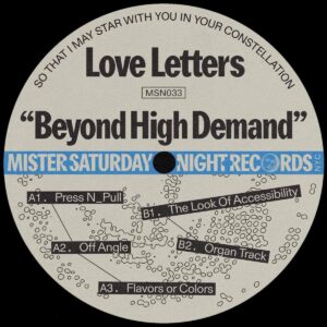 Love Letters - Beyond High Demand - MSN033 - MISTER SATURDAY NIGHT