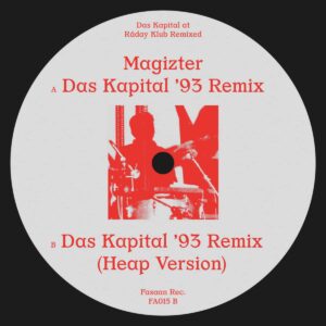 Magizter - Das Kapital at Ráday Klub Remixed - FA015 - FASAAN RECORDS