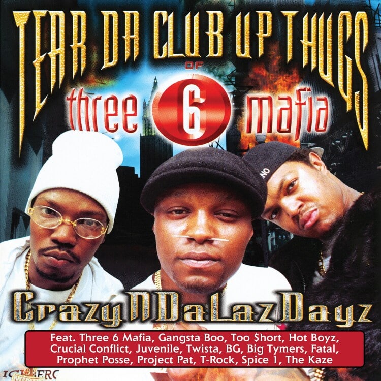 Tear Da Club Up Thugs/Three 6 Mafia - CrazyNDaLazDayz - GET51338LP - GET ON DOWN