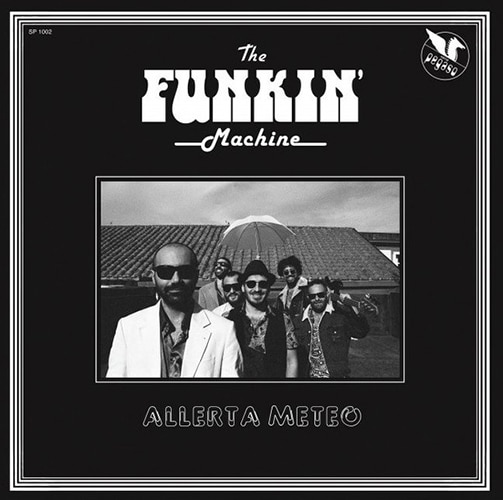 The Funkin' Machine - Allerta Meteo - PRD-SP1002 - PERIODICA