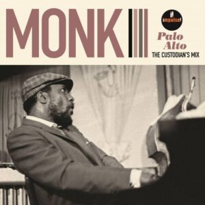 Thelonious Monk - Palo Alto: The Custodians Mix (RSD Vinyl) - 602435583822 - DECCA