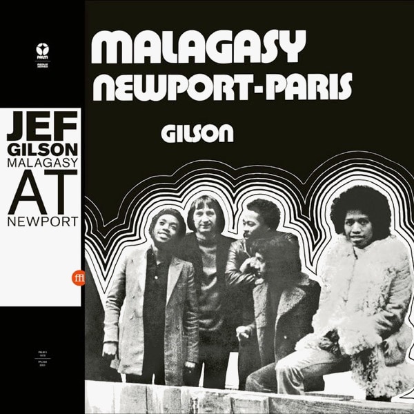 Jef Gilson - Malagasy At Newport - FFL068 - SOUFFLE CONTINU RECORDS