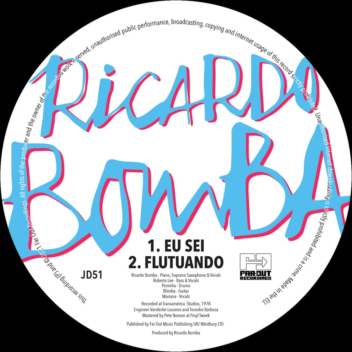 Ricardo Bomba - Eu Sei / Flutuando (1978) (Remastered) - JD51 - FAR OUT RECORDS