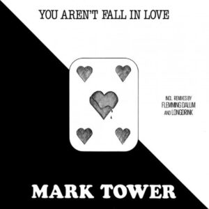 Mark Tower - You Aren't Fall In Love - MAXI1056-12 - ZYX MUSIC
