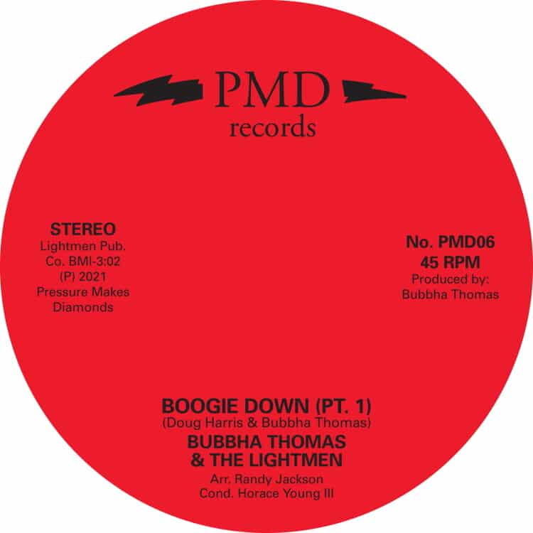 Bubbha Thomas/The Lightmen - Boogie Down - PMD06 - PRESSURE MAKES DIAMONDS