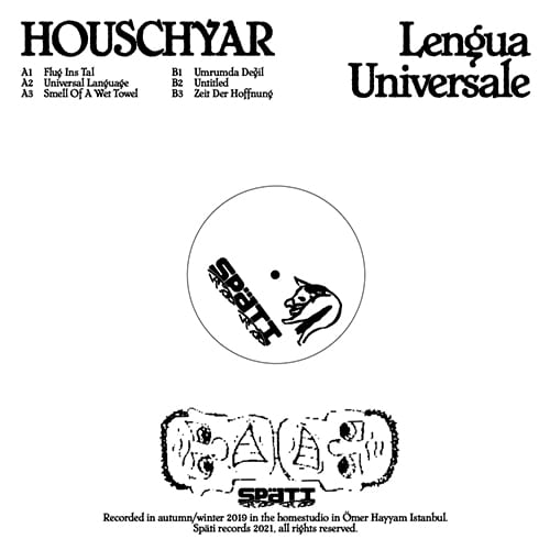 Houschyar - Lengua Universale (Mini-LP) - SPATI001 - SPATI RECORDS