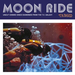 Various - Moon Ride - Uncut Cosmic Disco Diamonds From The T.k. Galaxy - TKD2020LP02 - TK DISCO