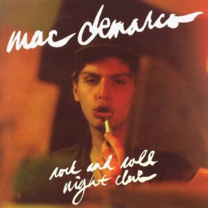 Mac DeMarco - Rock and Roll Night Club - CT140 - CAPTURED TRACKS