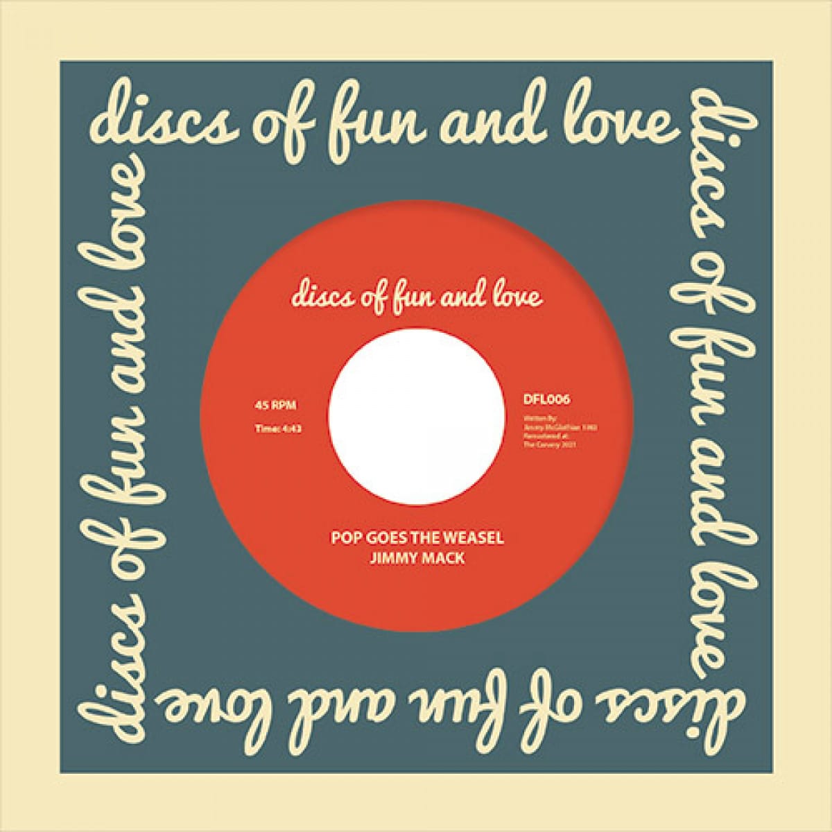 Jimmy Mack - Pop Goes The Weasel - DFL006 - DISCS OF FUN AND LOVE