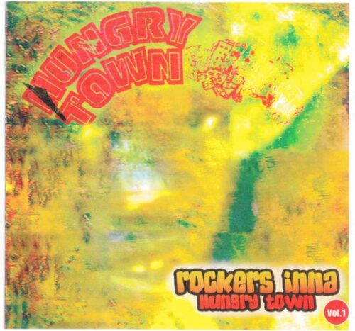 Various Artists - Rockers Inna Hungry Town