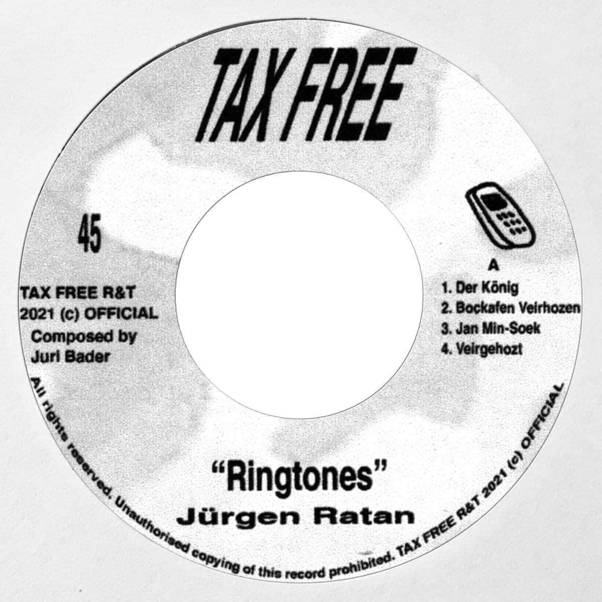 Jürgen Ratan - Ringtones - TAX7213 - TAX FREE RECORDS