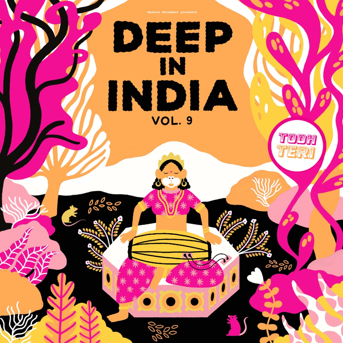 Todh Teri - Deep In India Vol.9 - TODH009 - TODH TERI